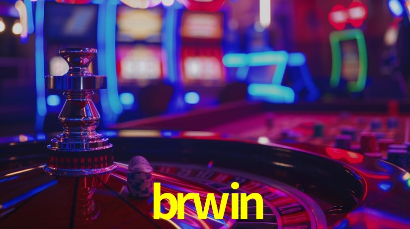 brwin
